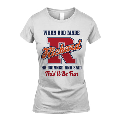 God Made Your Name Custom Shirt RICHARD M1-16