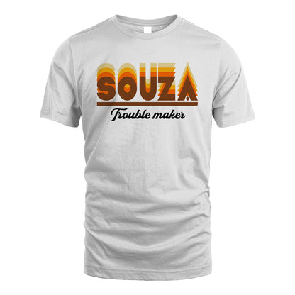 Your Name Trouble Maker Funny Shirt SOUZA M1-34