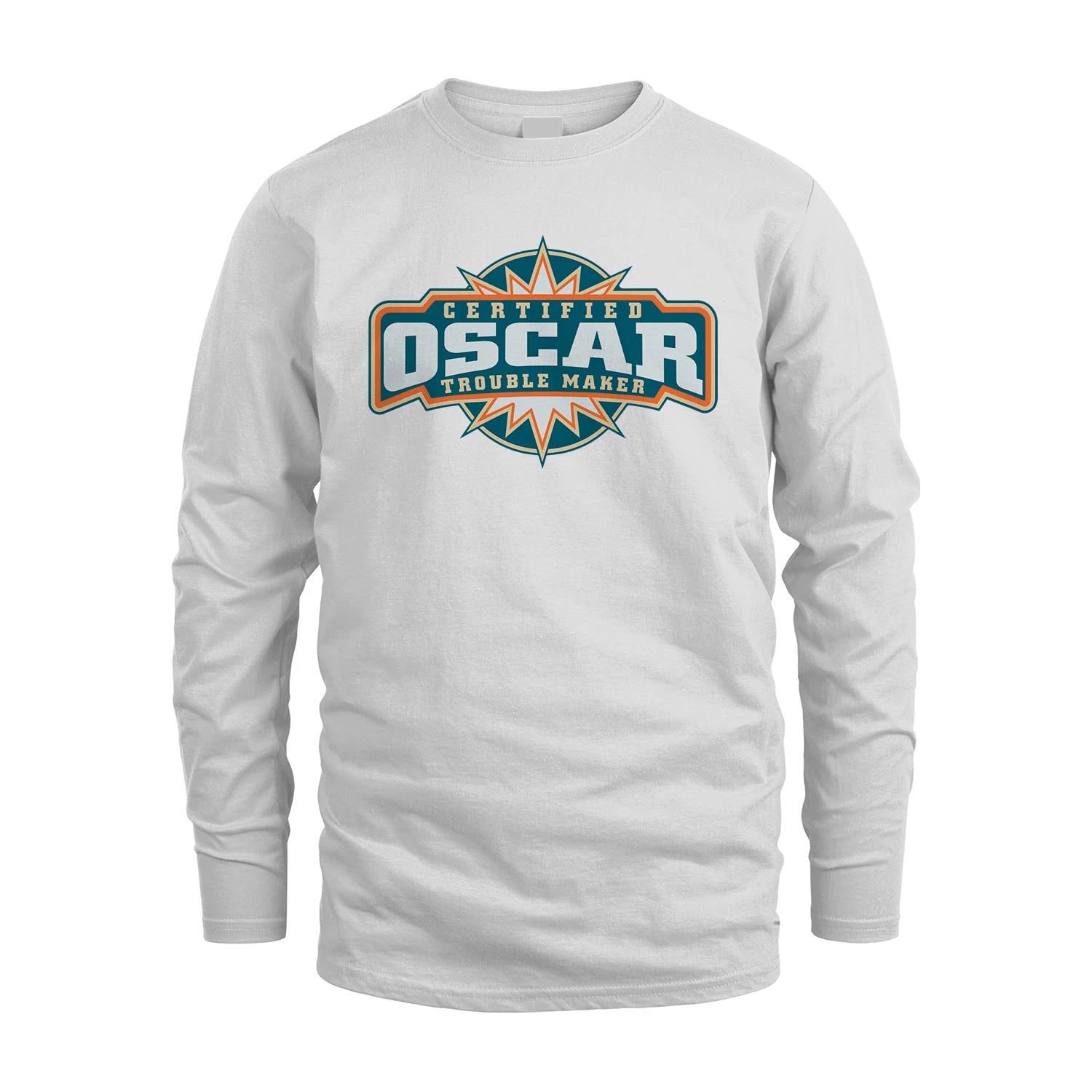 Certified Your Name Trouble Maker Shirt OSCAR M1-36