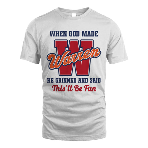 God Made Your Name Custom Shirt WARREN M1-16