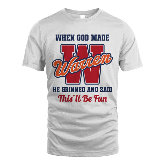God Made Your Name Custom Shirt WARREN M1-16