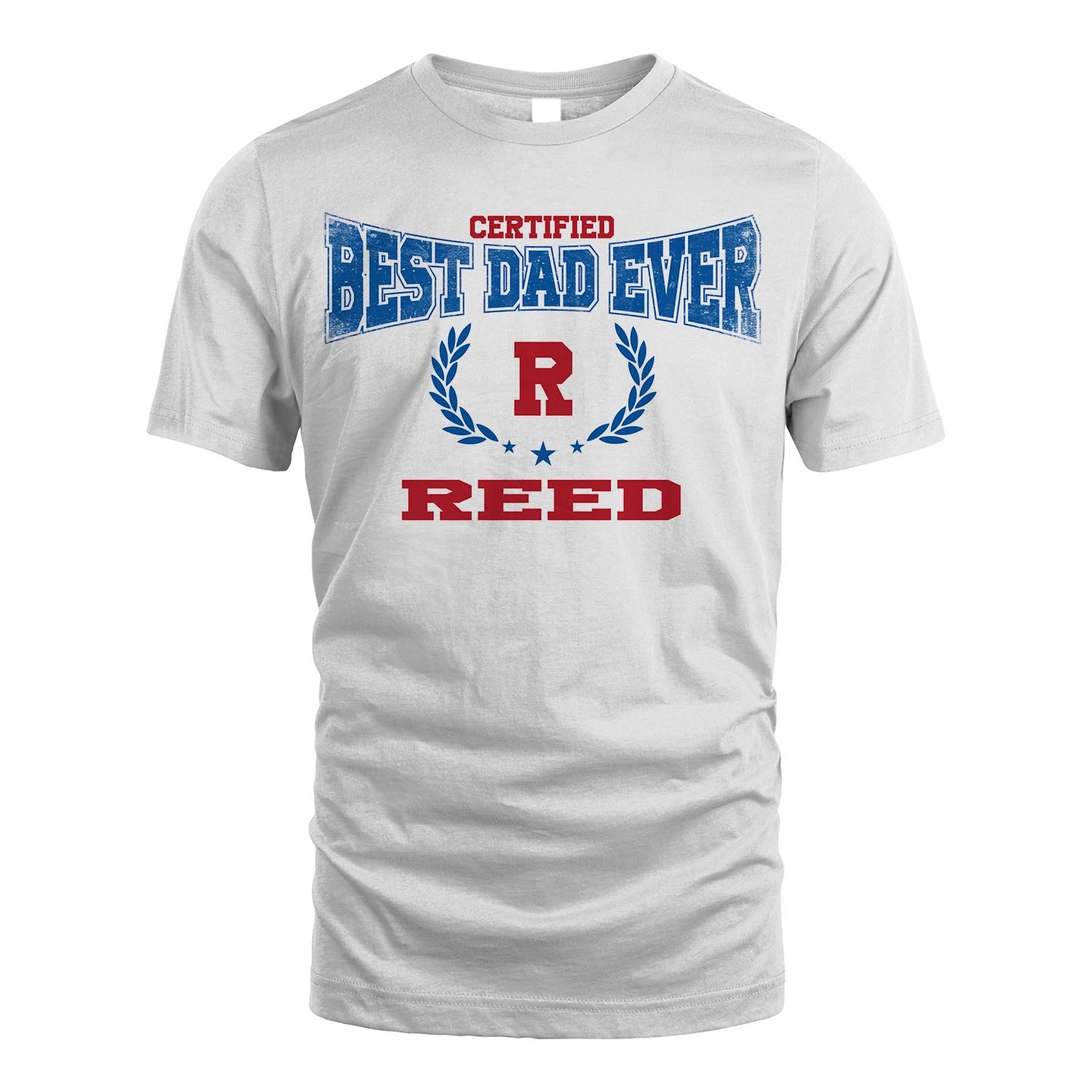 Certified Best Dad Ever Shirt REED M1-11