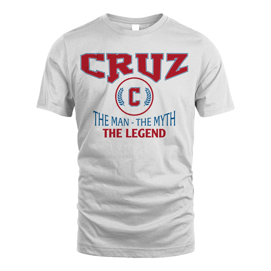 The Man The Myth The Legend Jet Style Shirt CRUZ M1-9