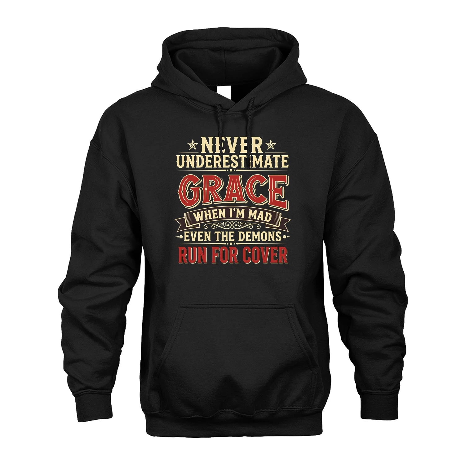 Never Underestimate When I'm Mad Shirt GRACE M1-4