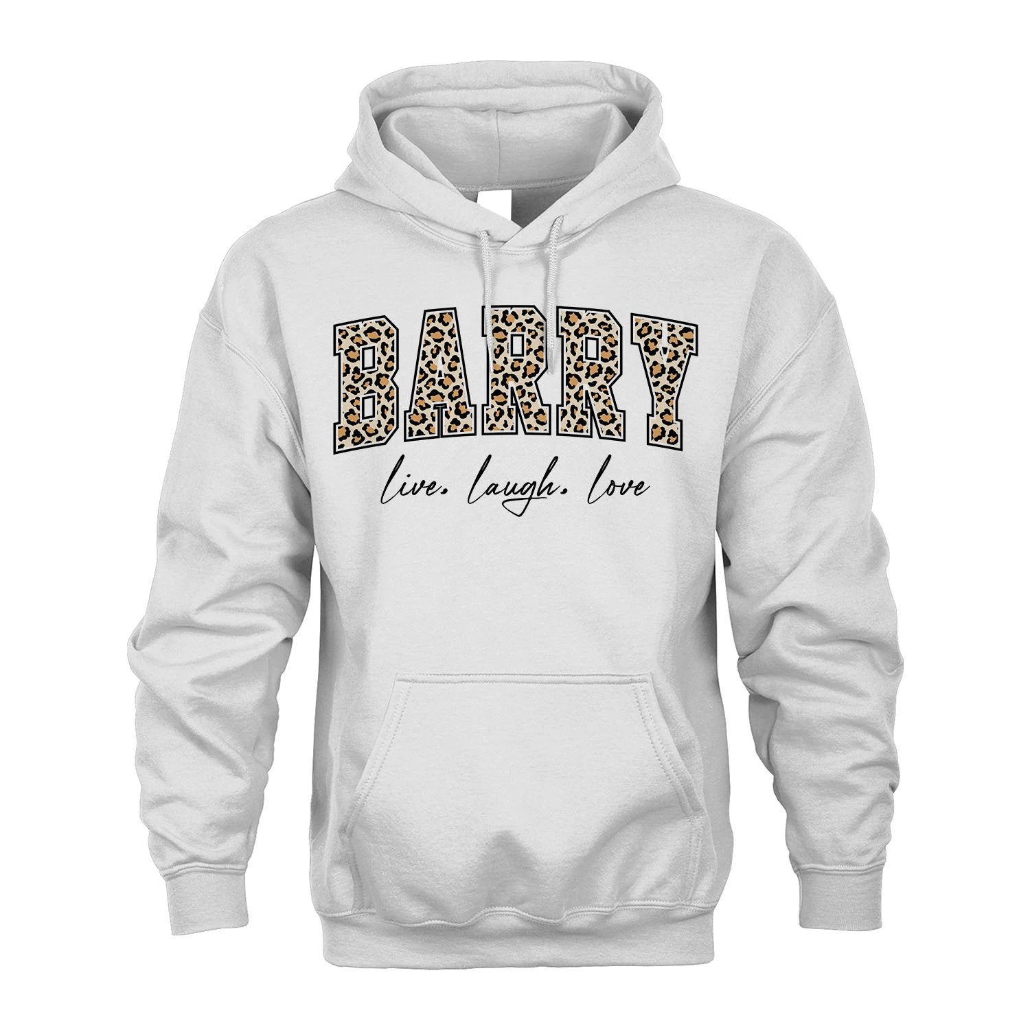 Live Laugh Love Custom Name With Leopard Pattern Shirt BARRY M1-13
