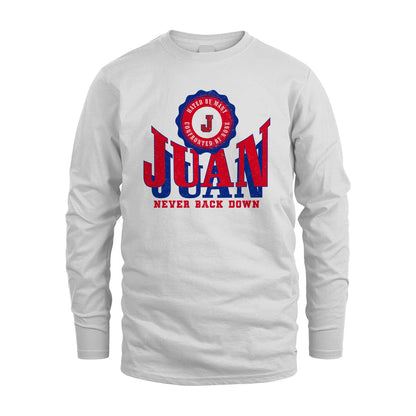 Your Name Never Back Down Shirt JUAN M1-33