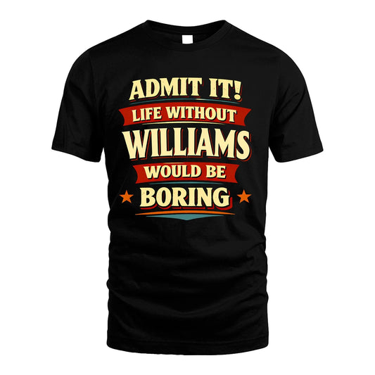 WILLIAMS 13K1-503 Admit It Life Without...