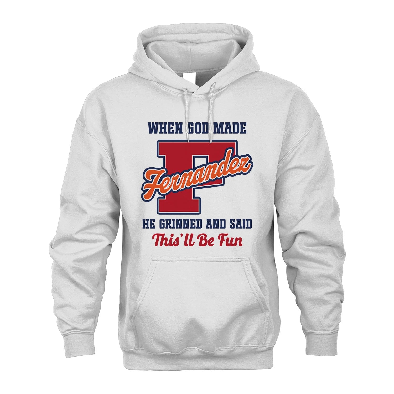 God Made Your Name Custom Shirt FERNANDEZ M1-16