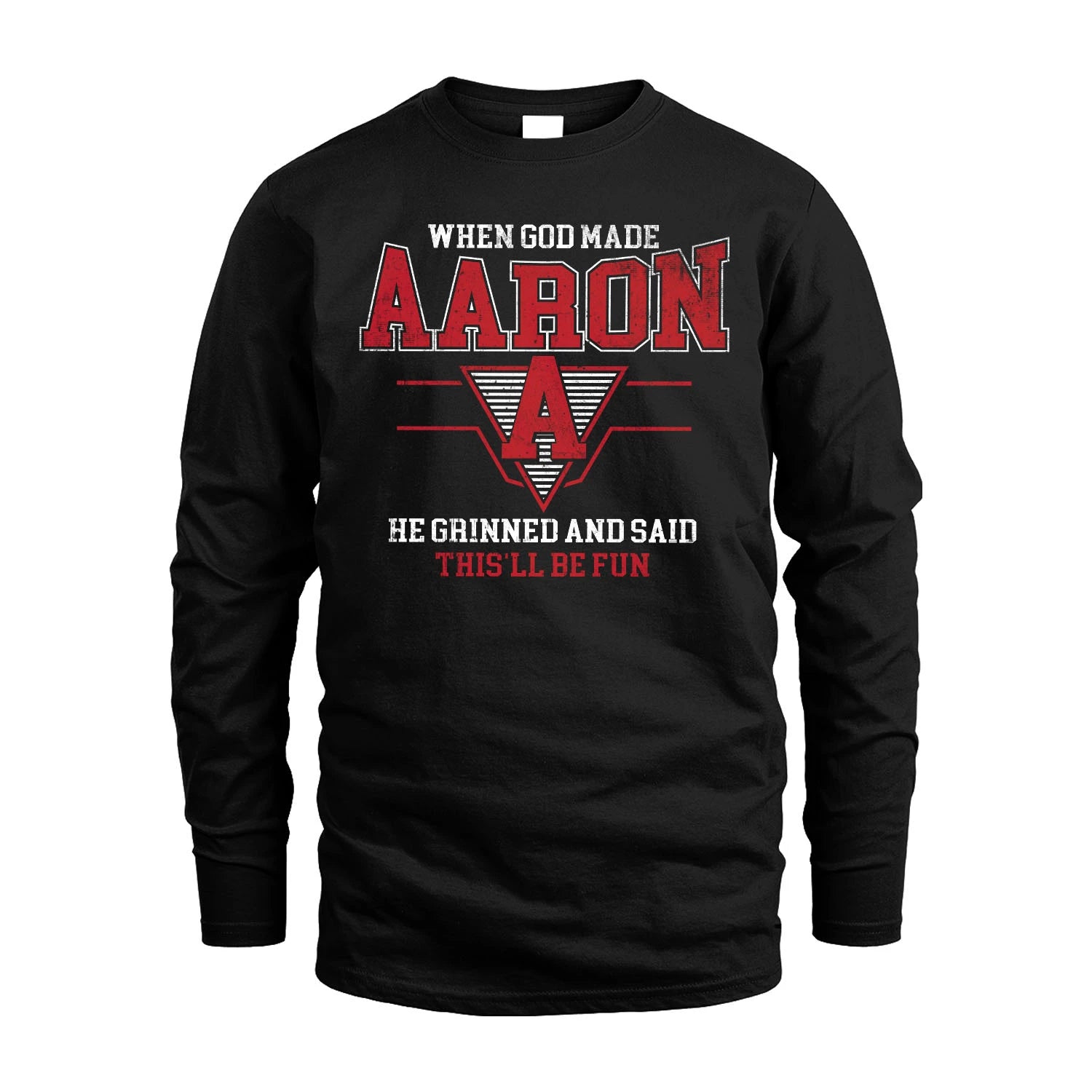 When God Made Your Name He Grinned And Said This'll Be Fun Baseball Shirt AARON M1-29