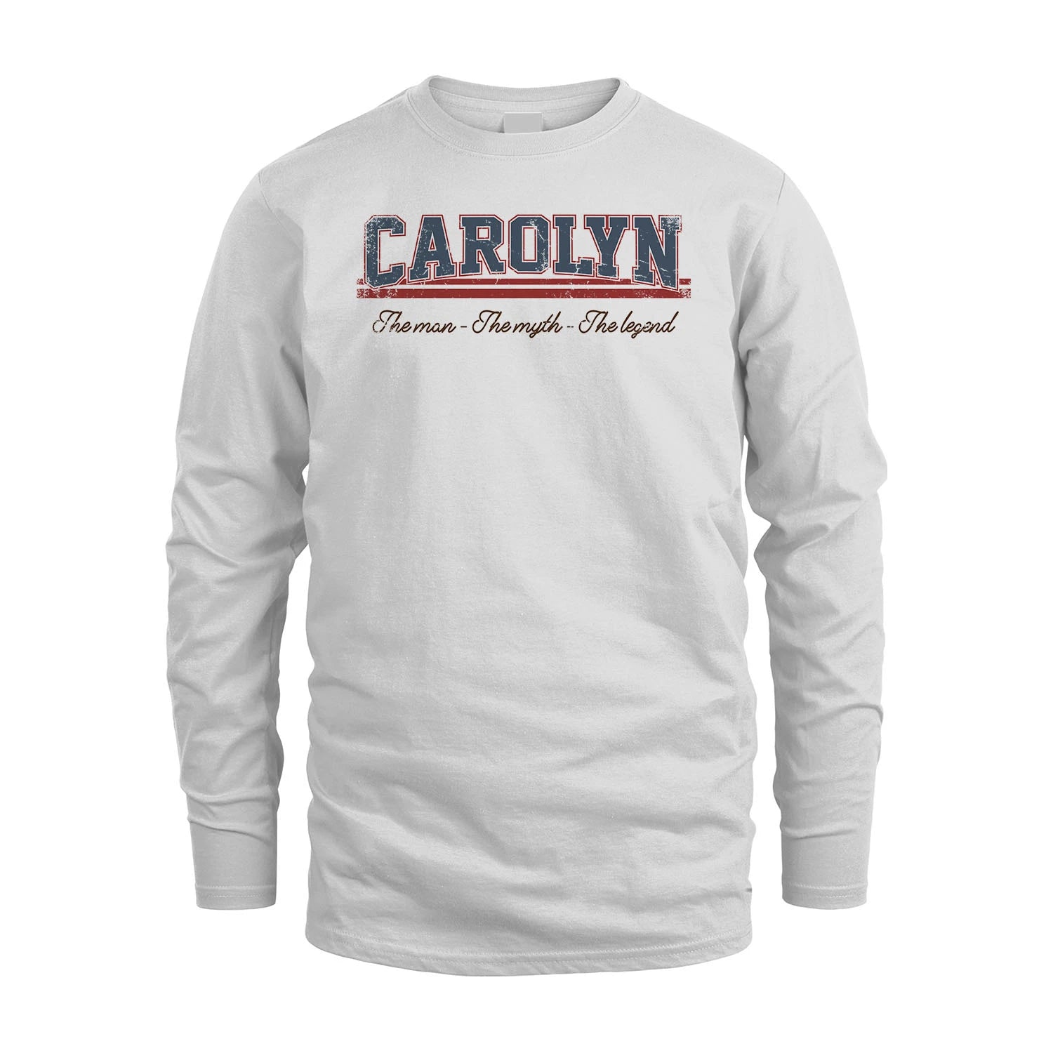 The Man The Myth The Legend Vintage Shirt CAROLYN M1-6