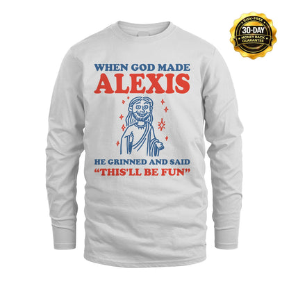 When God Made Name He Grinned And Said... ALEXIS M1-1