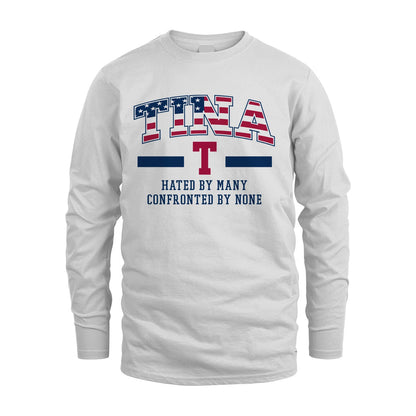 Hated By Many Confronted By None America Shirt TINA M1-10