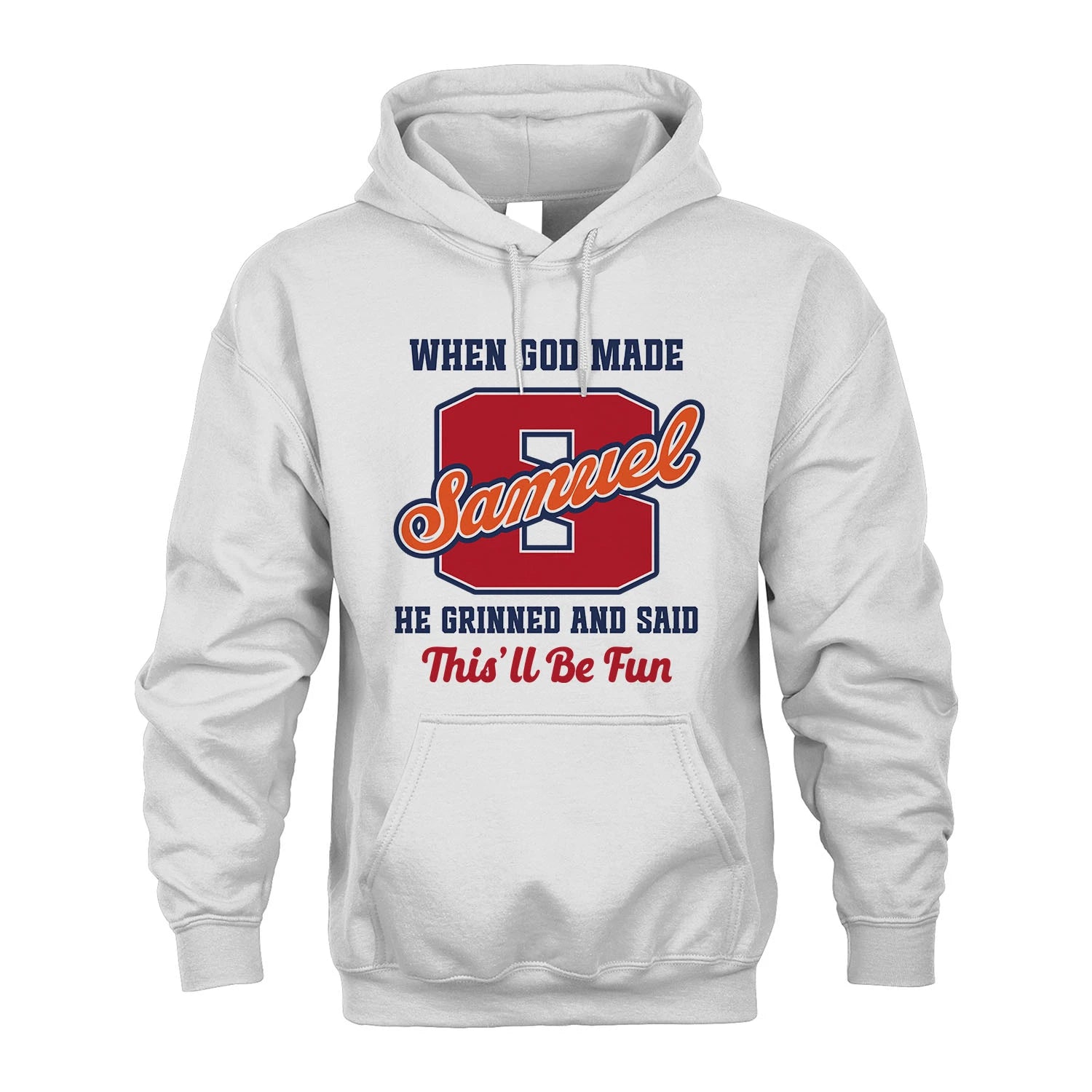God Made Your Name Custom Shirt SAMUEL M1-16