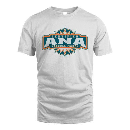 Certified Your Name Trouble Maker Shirt ANA M1-36