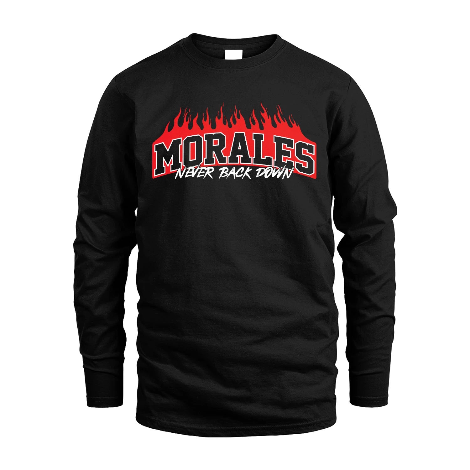 Never Back Down Your Name With Fire Shirt MORALES M1-37