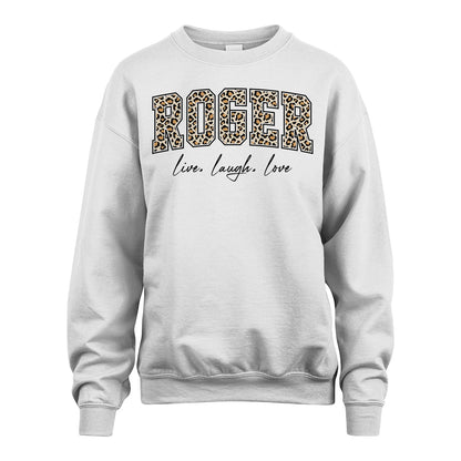 Live Laugh Love Custom Name With Leopard Pattern Shirt ROGER M1-13