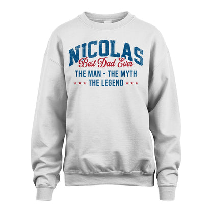 Best Dad Ever The Man The Myth The Legend NICOLAS M1-7