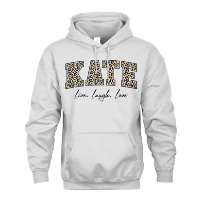 Live Laugh Love Custom Name With Leopard Pattern Shirt KATE M1-13