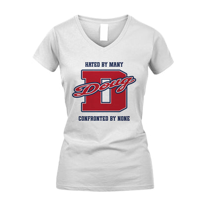 Hated By Many Confronted By None Personalized Name Shirt DOUG M1-8