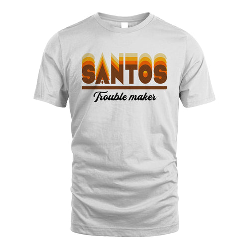 Your Name Trouble Maker Funny Shirt SANTOS M1-34