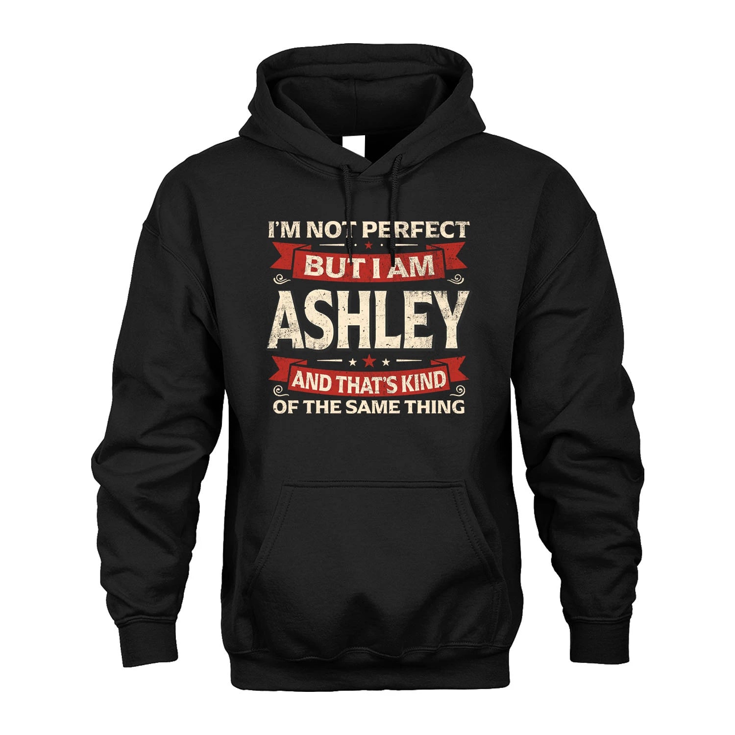 ASHLEY 13K1-566 I'm Not Perfect But I Am...