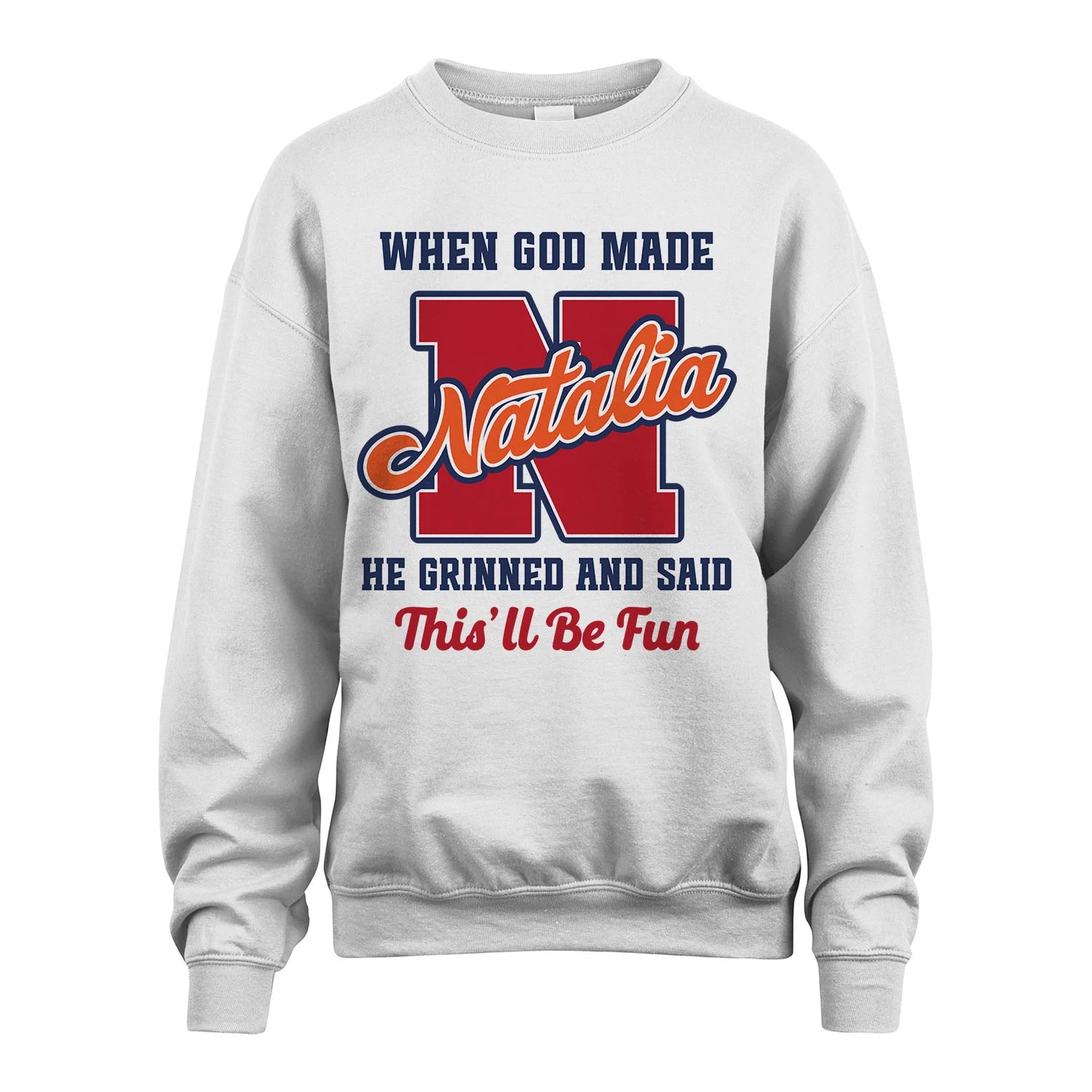 God Made Your Name Custom Shirt NATALIA M1-16