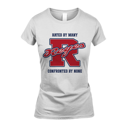 Hated By Many Confronted By None Personalized Name Shirt REYES M1-8