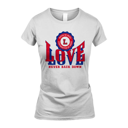 Your Name Never Back Down Shirt LOVE M1-33