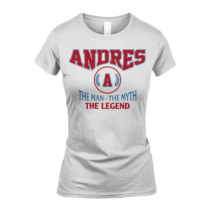 The Man The Myth The Legend Jet Style Shirt ANDRES M1-9