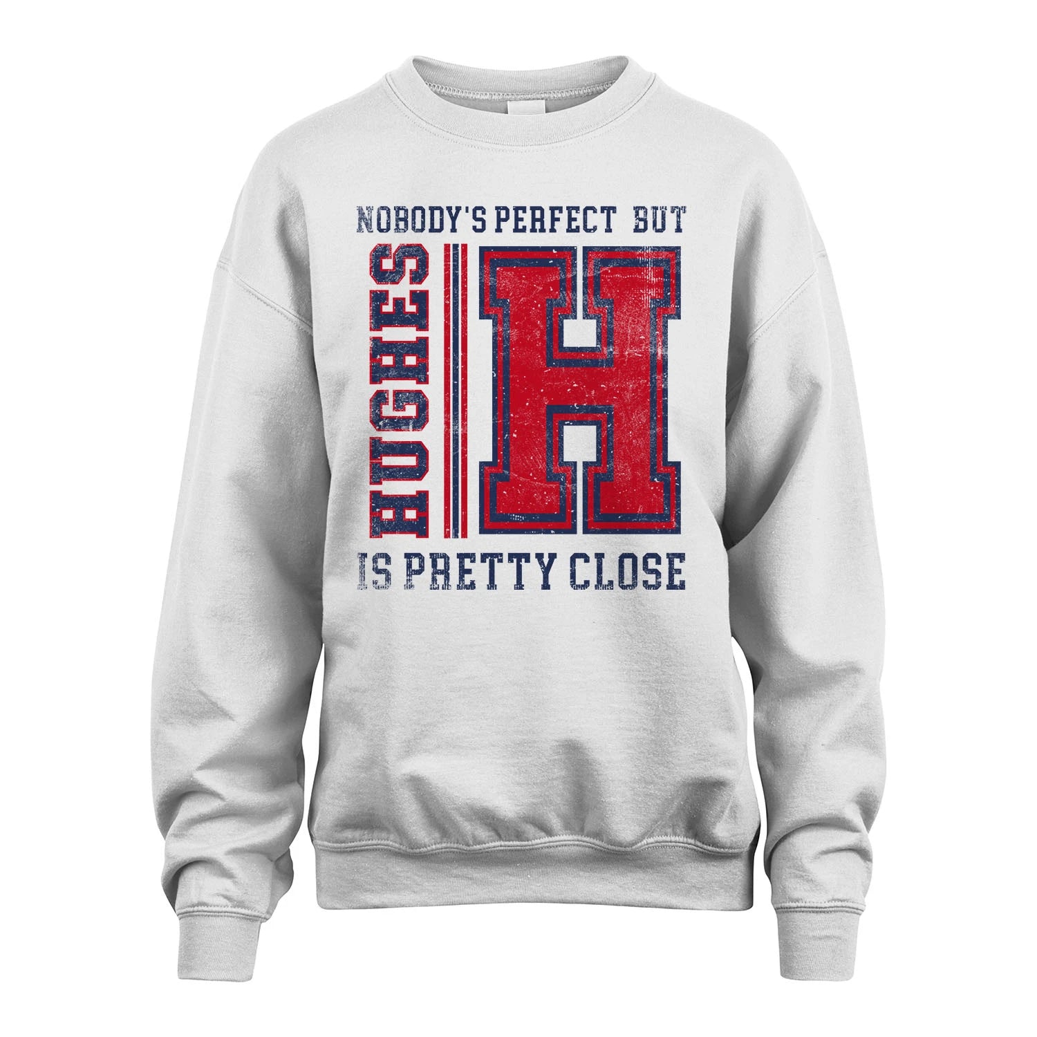 Nobody's Perfect, But Your Name Is Pretty Close HUGHES M1-21