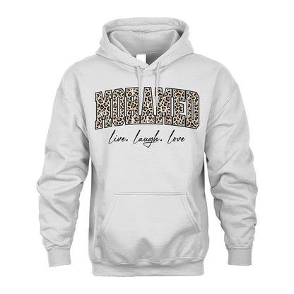 Live Laugh Love Custom Name With Leopard Pattern Shirt MOHAMED M1-13