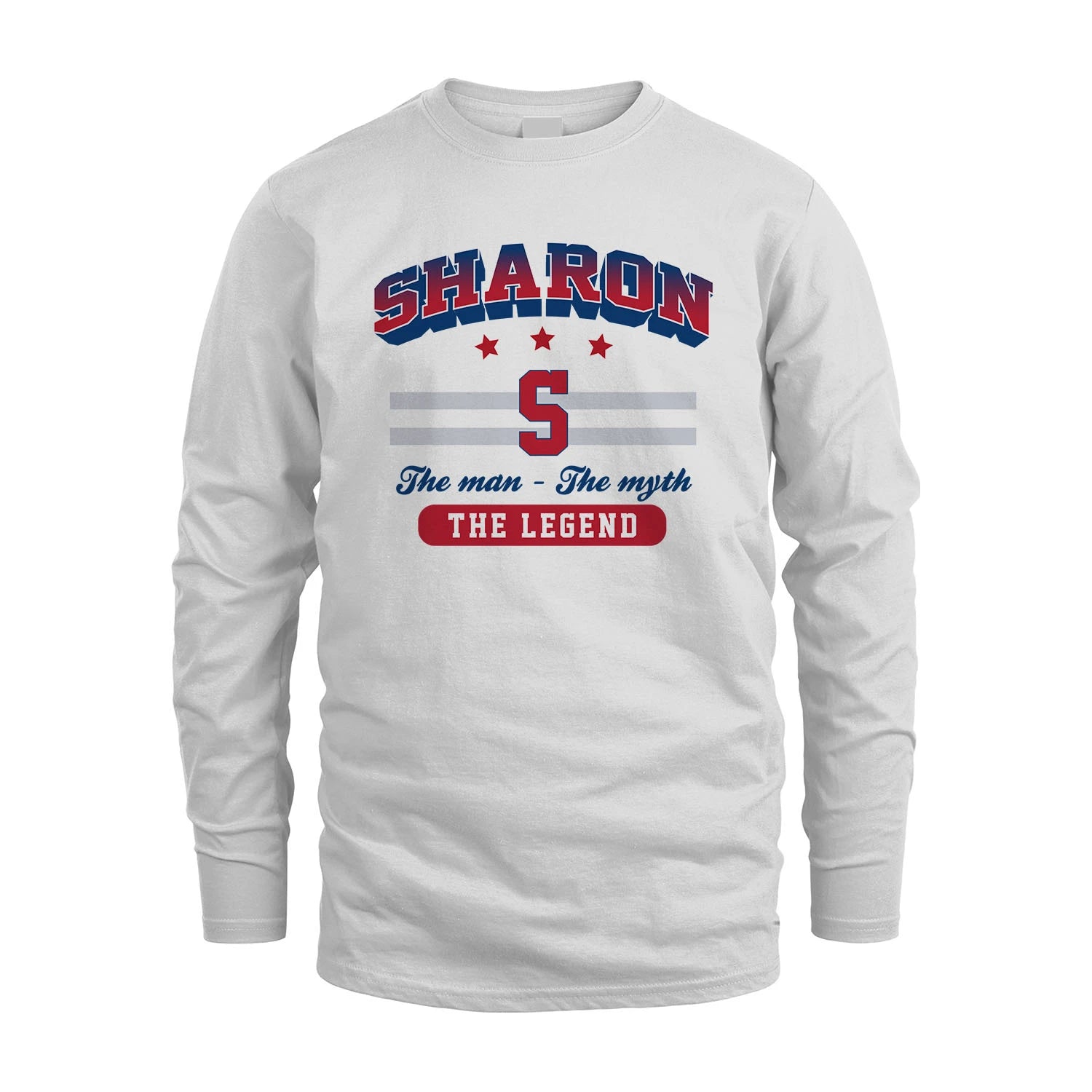 The Man The Myth The Legend With Your Name Shirt SHARON M1-35