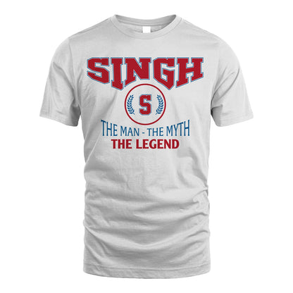 The Man The Myth The Legend Jet Style Shirt SINGH M1-9