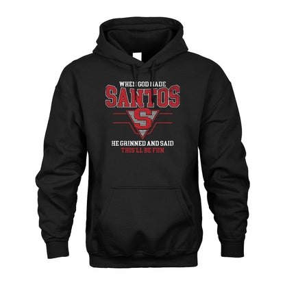 When God Made Your Name He Grinned And Said This'll Be Fun Baseball Shirt SANTOS M1-29