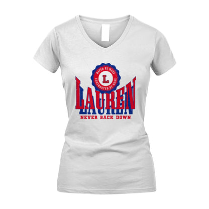 Your Name Never Back Down Shirt LAUREN M1-33