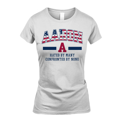 Hated By Many Confronted By None America Shirt AARON M1-10