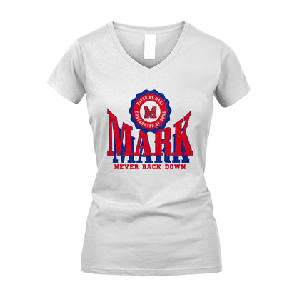 Your Name Never Back Down Shirt MARK M1-33