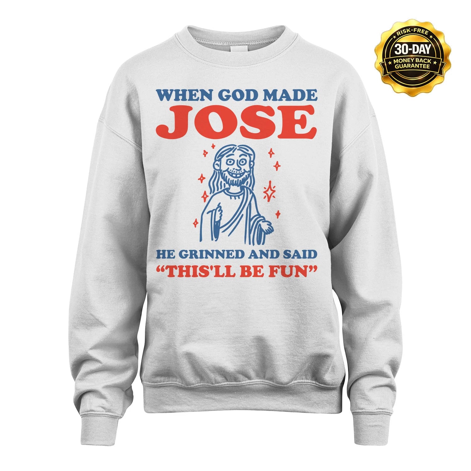 When God Made Name He Grinned And Said... JOSE M1-1