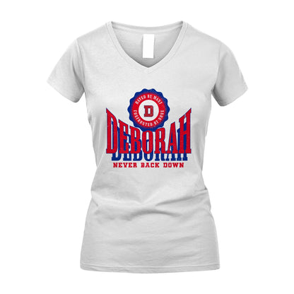Your Name Never Back Down Shirt DEBORAH M1-33