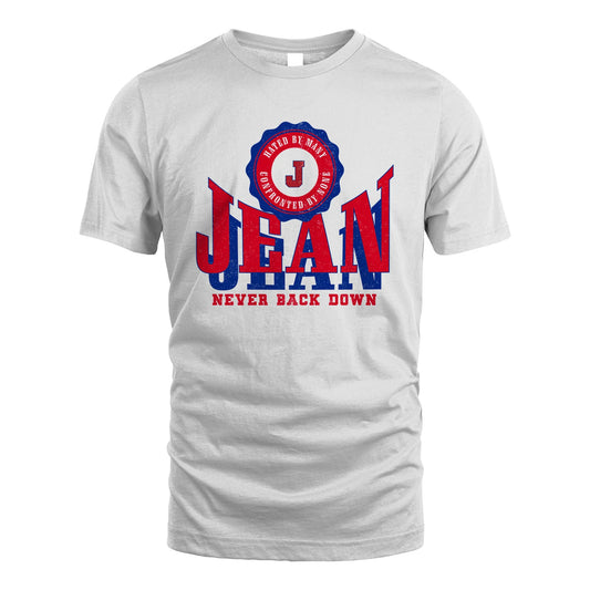 Your Name Never Back Down Shirt JEAN M1-33