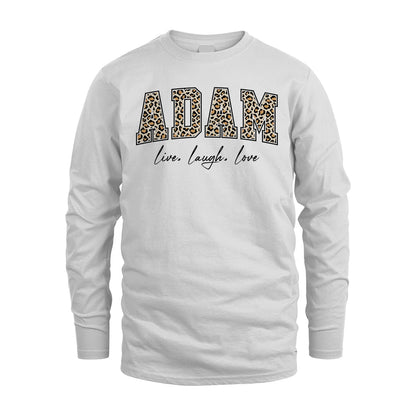Live Laugh Love Custom Name With Leopard Pattern Shirt ADAM M1-13