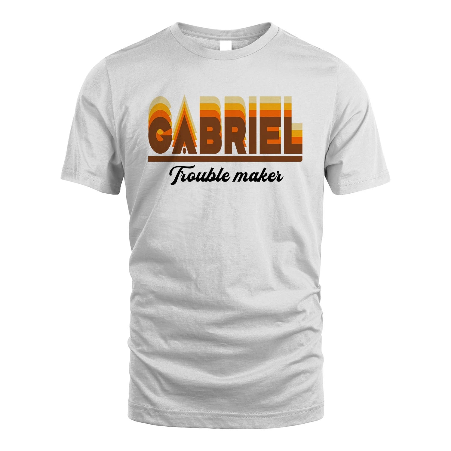 Your Name Trouble Maker Funny Shirt GABRIEL M1-34