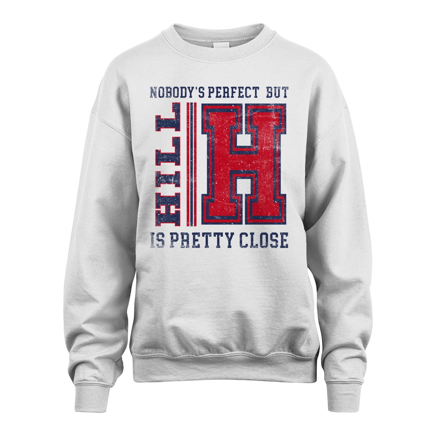 Nobody's Perfect, But Your Name Is Pretty Close HILL M1-21