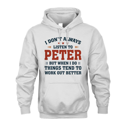 I Don't Always Listen To... PETER M1-2