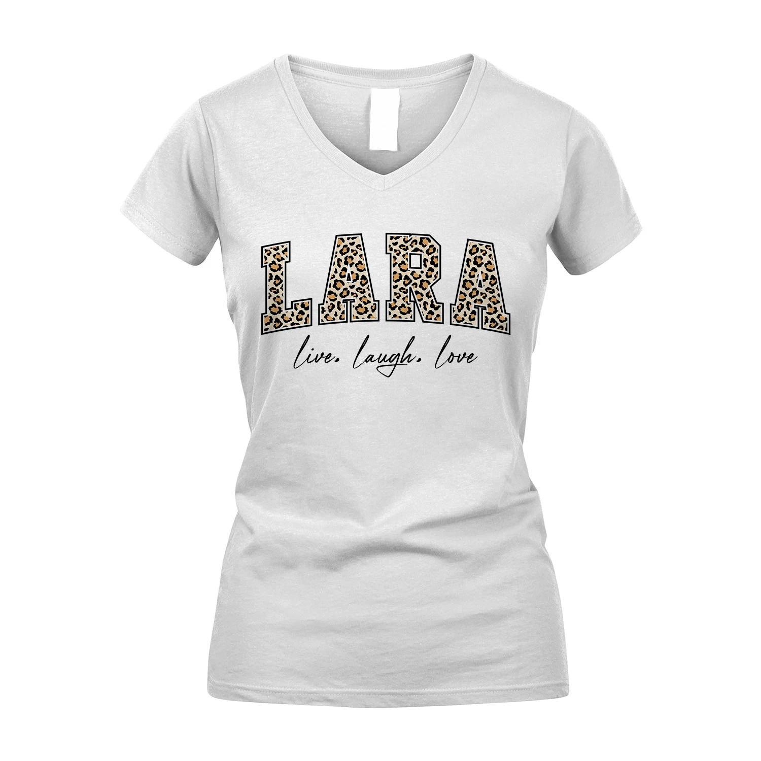 Live Laugh Love Custom Name With Leopard Pattern Shirt LARA M1-13