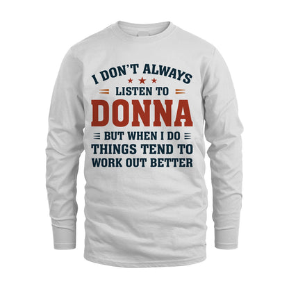 I Don't Always Listen To... DONNA M1-2