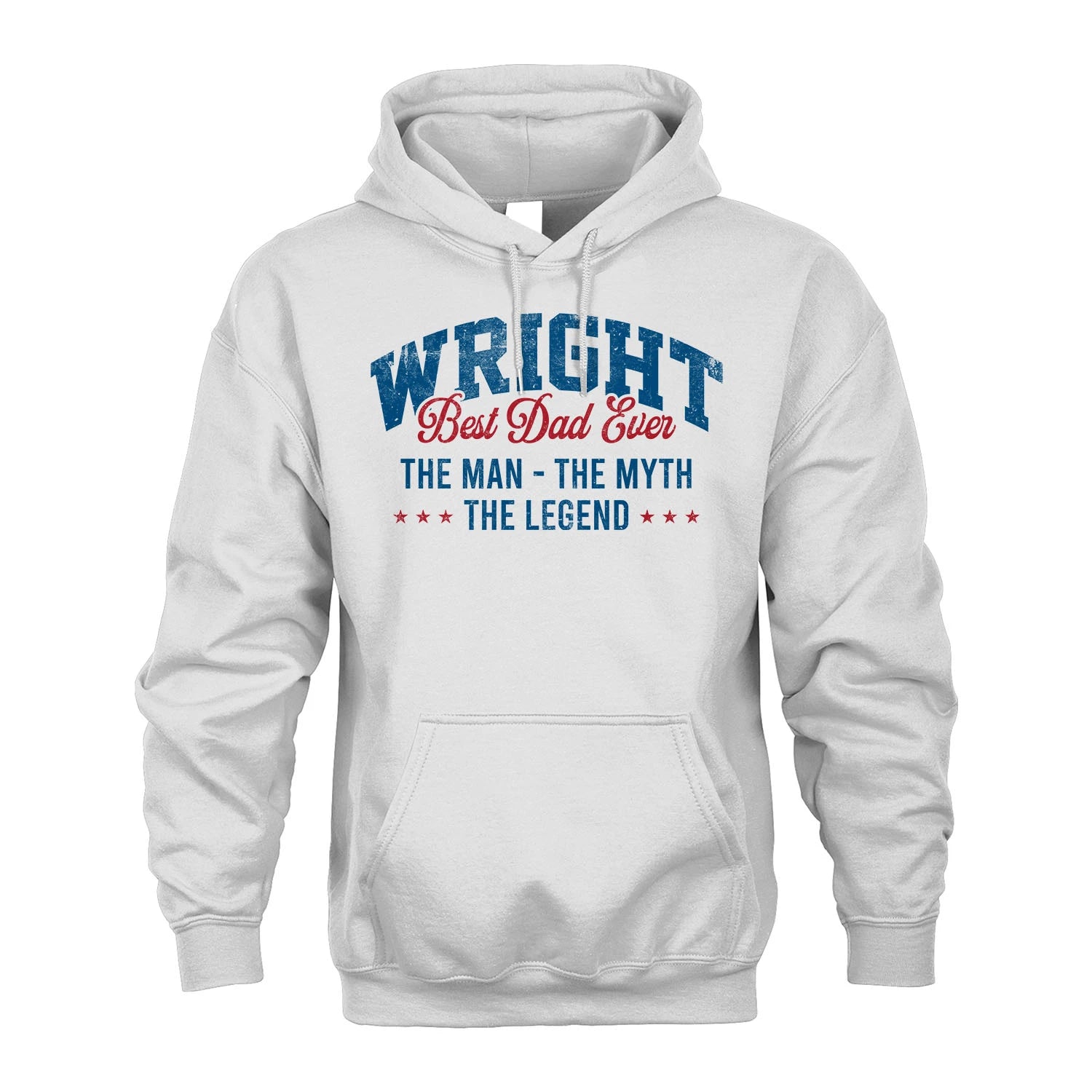 Best Dad Ever The Man The Myth The Legend WRIGHT M1-7