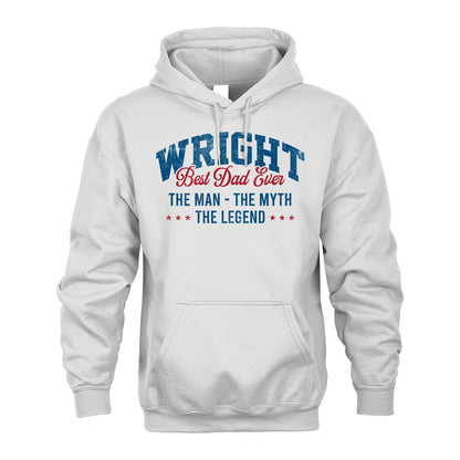 Best Dad Ever The Man The Myth The Legend WRIGHT M1-7