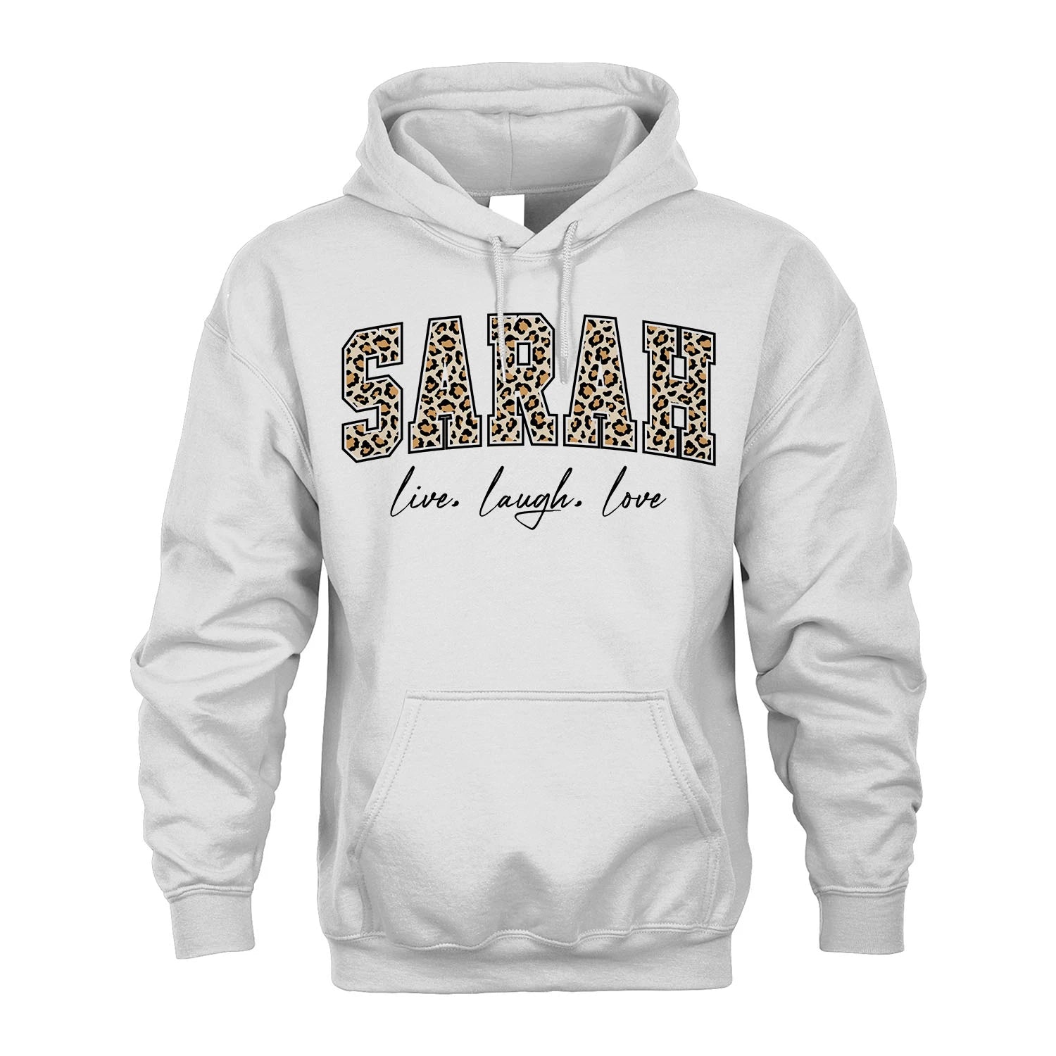 Live Laugh Love Custom Name With Leopard Pattern Shirt SARAH M1-13