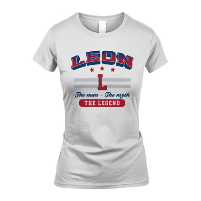 The Man The Myth The Legend With Your Name Shirt LEON M1-35